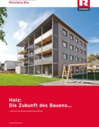 Holz: Die Zukunft des Bauens Holz: Die Zukunft des Bauens